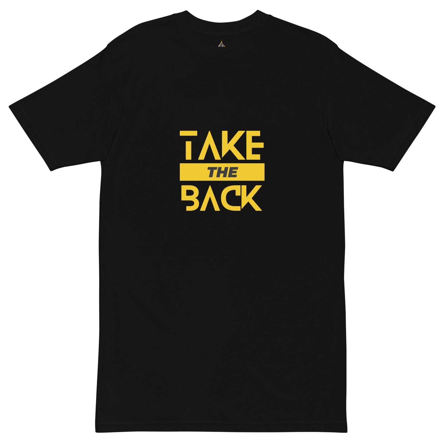 TAKE THE BACK T-Shirt